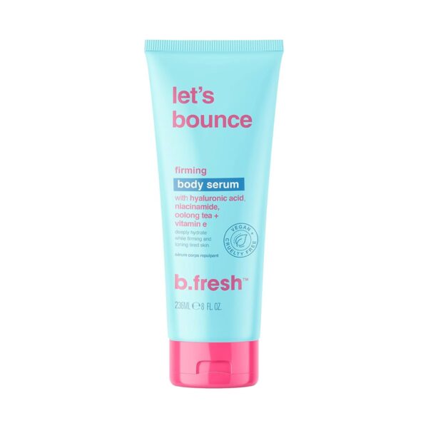 B.Fresh let's bounce... firming body serum سيروم شد للجسم